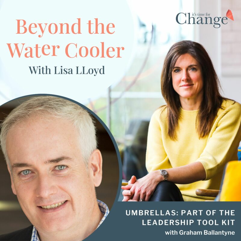 Beyond the water cooler with Lisa Lloyd